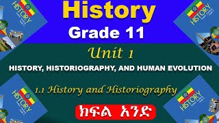 Grade 11 History unit 1 part 1  History Historiography and Human Evolution  History and [upl. by Anerroc389]