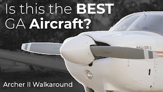 The best plane for a TIGHT BUDGET Piper Archer II Walkaround amp Flight [upl. by Erhard]