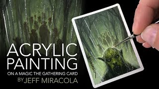 Acrylic Painting on a Magic the Gathering Artist Proof by Jeff Miracola [upl. by Arimay]