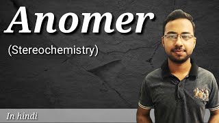 Anomers of carbohydrates  stereochemistry organic chemistry  carbohydrates biochemistry  part 5 [upl. by Jordison]