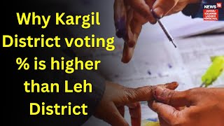 Why Kargil Districts voting percentage is higher than Leh District in the Parliamentary Election [upl. by Aisela]