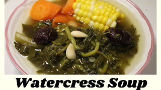 How to Cook Watercress SoupChinese Recipe [upl. by Story]