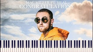 Mac Miller ft Bilal  Congratulations Piano Accompaniment  Sheets [upl. by Berk70]