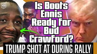 Is Jaron Ennis READY for Bud Crawford  Trump Assassination Attempt [upl. by Riorsson]