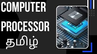 PROCESSOR IN TAMIL [upl. by Magda]