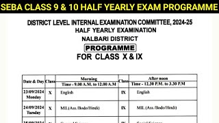 Half yearly exam seba programme 2024 Seba class 9 amp 10 Half Yearly Exam 2024 Nalbari district [upl. by Llirrehs788]