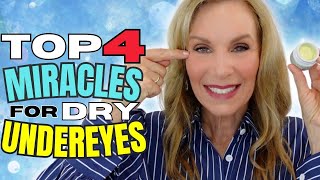 The Best 4 Miracle Eye Creams for Dry Undereyes [upl. by Harcourt138]