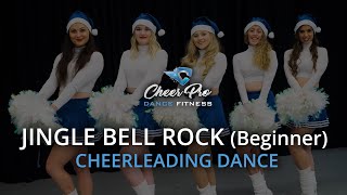 JINGLE BELL ROCK  Cheerleading Dance Beginner [upl. by Graubert]