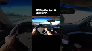 550HP Q60 Red Sport Vs 650HP G37 IPL automobile g37nation g37coupe [upl. by Lerim]