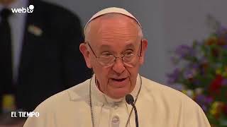 Las mejores palabras del Papa Francisco en su discurso en Medellín l EL TIEMPO [upl. by Ynalem]