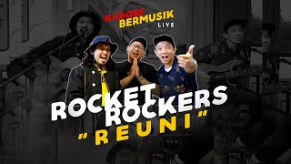 ROCKET ROCKERS  REUNI  LIVE AT KABOBS BERMUSIK  KABOBSTV [upl. by Newkirk]