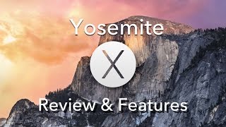 Yosemite Key Features amp Review [upl. by Llemar742]