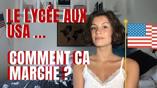 Le lycée aux USA  comment ça marche   Je vous partage mon expérience [upl. by Sirdi]