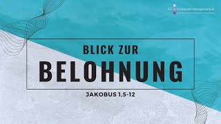 Gottesdienst in Schömberg Jakobus 1512 quotBlick zur Belohnungquot [upl. by Nibot]