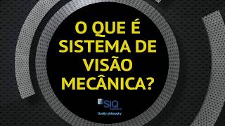 O que é Sistema de Visão Mecânica [upl. by Wasserman]