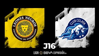 EN VIVO  Leones Negros vs Celaya  Jornada 14 Liga Ascenso [upl. by Niwdog728]