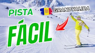 Grandvalira para Principiantes Pas de la Casa  Pista Fácil paso a paso  ticket  Andorra 🇦🇩 [upl. by Notsuoh884]