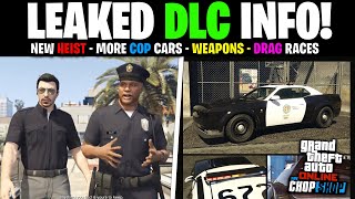 LEAKED UPCOMING GTA ONLINE DLC  New Heist New Police Cars New Weapons Christmas Events amp MORE [upl. by Aicia]