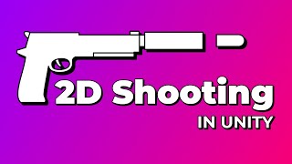 2D Shooting in Unity  2022 Tutorial [upl. by Adirem]