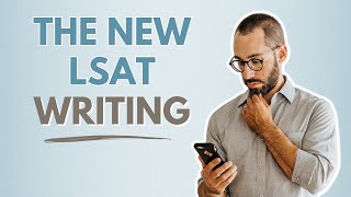 New LSAT Writing Sample Changes Start August [upl. by Taite]