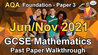 AQA GCSE Maths June 2021  November 2021 Paper 3 Foundation Walkthrough [upl. by Blossom]