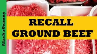 Ground Beef Recall Unsafe Hamburger Meat [upl. by Einhpad]