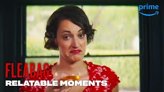 Fleabags Most Relatable Moments  Prime Video [upl. by Chery]