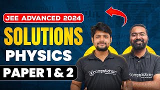 JEE Advanced Solutions 2024  Physics  Complete Solutions  Team Competishun [upl. by Osrick]