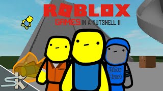 Roblox Games In a Nutshell II Return of the Noob [upl. by Jamil]