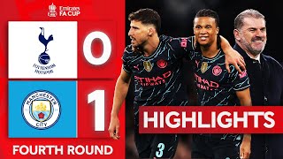 Ake Rescues City Once Again  Tottenham Hotspur 01 Man City  Highlights  Emirates FA Cup 202324 [upl. by Enomes]