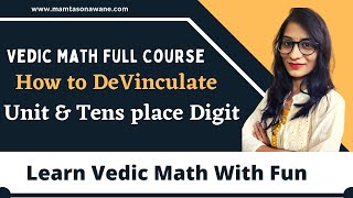 DeVinculum  Vinculum method in Vedic MathDeVinculate Unit  Tens Place Digit  Day 17  MathsCore [upl. by Lonnie]