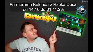 Farmerama Kalendarz Rzeka Dusz od 1410 do 011123r [upl. by Christoffer148]