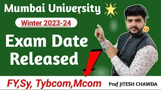 🛑 Mumbai University Exam date 202324 Released  Mumbai University Examination Timetable 2023 [upl. by Adnuahsar]