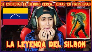 ARGENTINA REACCIONA A LA LEYENDA DEL SILBON  LEYENDAS VENEZOLANAS  SI ESCUCHAS SU SILBIDO ESTAS 💀​ [upl. by Nylicaj39]