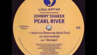 JOHNNY SHAKER  Pearl River [upl. by Adien]