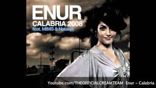 Enur  Calabria 2008 Ft Natasja High Quality [upl. by Anahsahs]