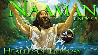 Naaman Healed of Leprosy  2 Kings 5  Elisha  Gehazi  Naaman and Elisha Bible Story [upl. by Latreece814]