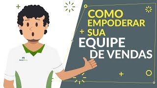 VENDAS EXTERNAS  Como coordenar e empoderar sua equipe comercial [upl. by Alket]