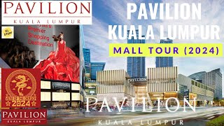 Pavilion Kuala Lumpur  Mall Tour 2024 [upl. by Maris693]