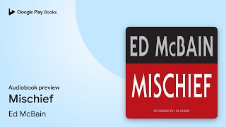 Mischief by Ed McBain · Audiobook preview [upl. by Karon]