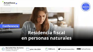 Residencia fiscal en personas naturales [upl. by Hoopen654]