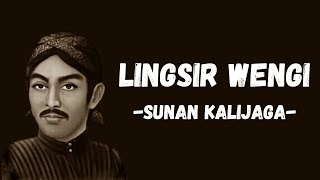 LINGSIR WENGI  SUNAN KALIJAGA  LIRIK TERJEMAHAN [upl. by Adnofal]