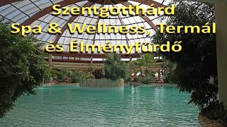 Szentgotthárd Spa amp Wellness Termál és Élményfürdő [upl. by Ahaelam265]