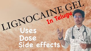 Lignocaine Gel uses in telugu by Dr Mukesh [upl. by Edeline]