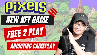 MY NEW FREE TO PLAY NFT GAME REVIEW PIXELS  VERY ADDICTING GAMEPLAY [upl. by Hoo]