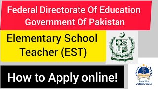 EST Jobs 2024 in Pakistan  How to Apply For FDE EST Jobs 2024  By study with junaid aziz [upl. by Nataline]