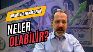 Dolar Neden Yükseldi  Piyasaları Neler Bekliyor [upl. by Esirrehc]