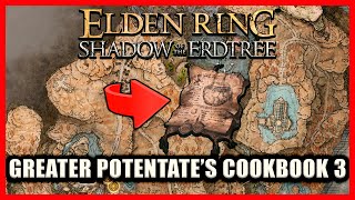 Greater Potentate’s Cookbook 3 Location  Elden Ring Shadow of the Erdtree [upl. by Ariaz]