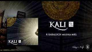 08 Kali  Karaluch prod MKL [upl. by Witty]