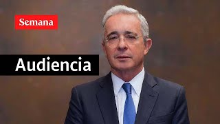 Caso Uribe Se reactiva la audiencia de preclusión  Semana Noticias [upl. by Emawk838]